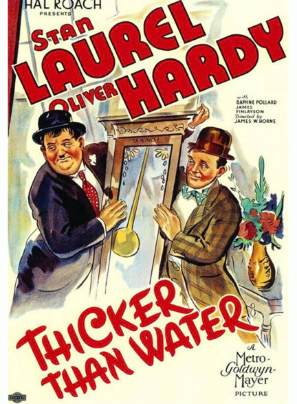 دانلود مجموعه فیلم های لورل و هاردی (گل آلود کردن آب) Thicker Than Water 1935 دوبله فارسی کیفیت عالی با هوش مصنوعی