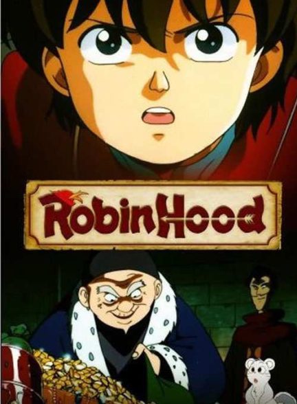 دانلود انیمیشن کماندار نوجوان Robin Hood no Daiboken 1990 دوبله فارسی کیفیت عالی به وسیله تکنولوژی هوش مصنوعی
